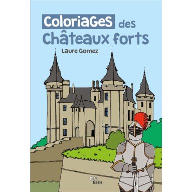 Laure Gomez - Coloriages des châteaux forts