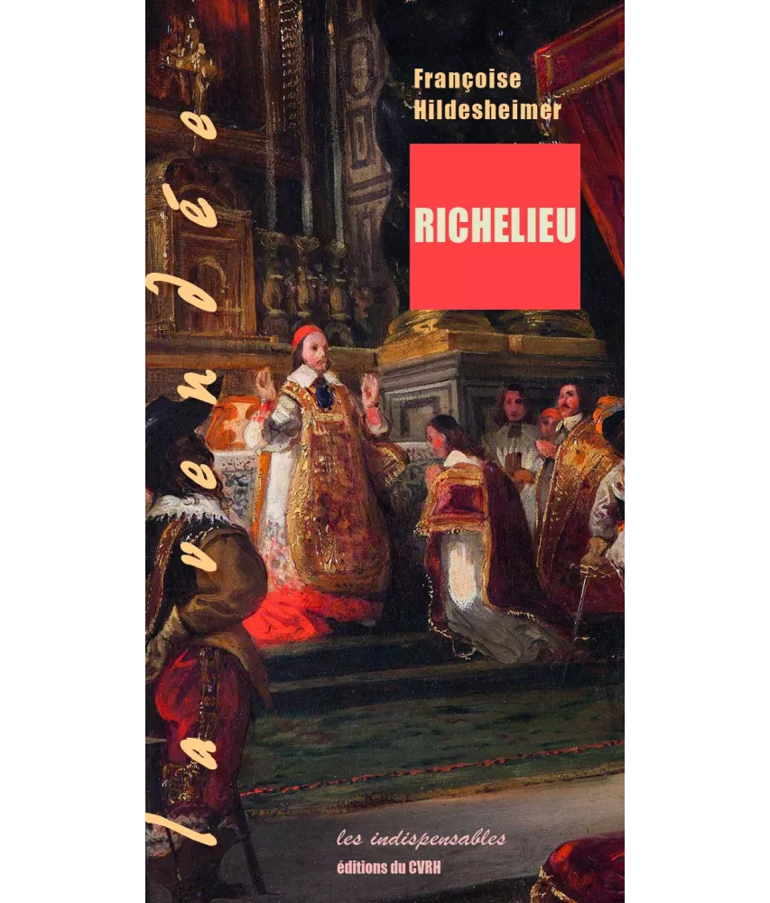 Françoise Hildesheimer - Richelieu