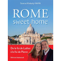 Rome sweet home - De la foi de Luther à la foi de Pierre