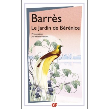 Maurice Barrès - Le Jardin de Bérénice