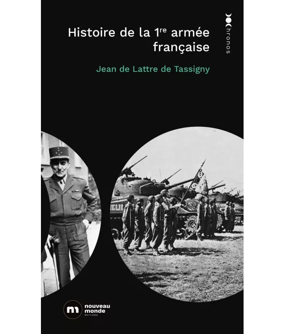 Mal. Jean de  Lattre de Tassigny - Histoire de la 1ère armée française