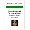 Occultisme et foi catholique - Principaux thèmes gnostiques