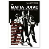 La mafia juive - Les grands prédateurs internationaux