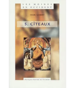 Les Moines en Occident - Tome V