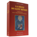 La Règle de saint Benoît commentée pour les oblats et les amis des monastères