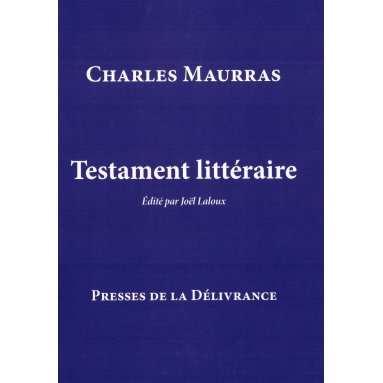 Testament littéraire, édité par Joël Laloux