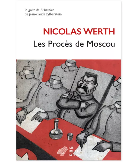 Nicolas Werth - Les procès de Moscou 1936-1938