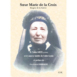 Abbé Gouin - Soeur Marie de la Croix, bergère de La Salette