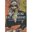 Le miroir du judaïsme - L'inversion accusatoire