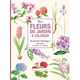 Fleurs du jardin à colorier - Planches détachables à colorier ou à peindre