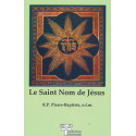 Le Saint Nom de Jésus - Foyer de lumière et source de toutes grâces d'après saint Bernardin de Sienne