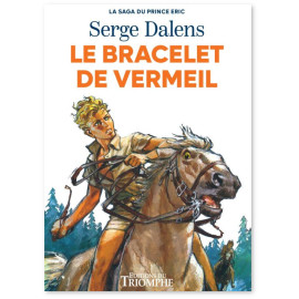 Serge Dalens - Le Bracelet de Vermeil