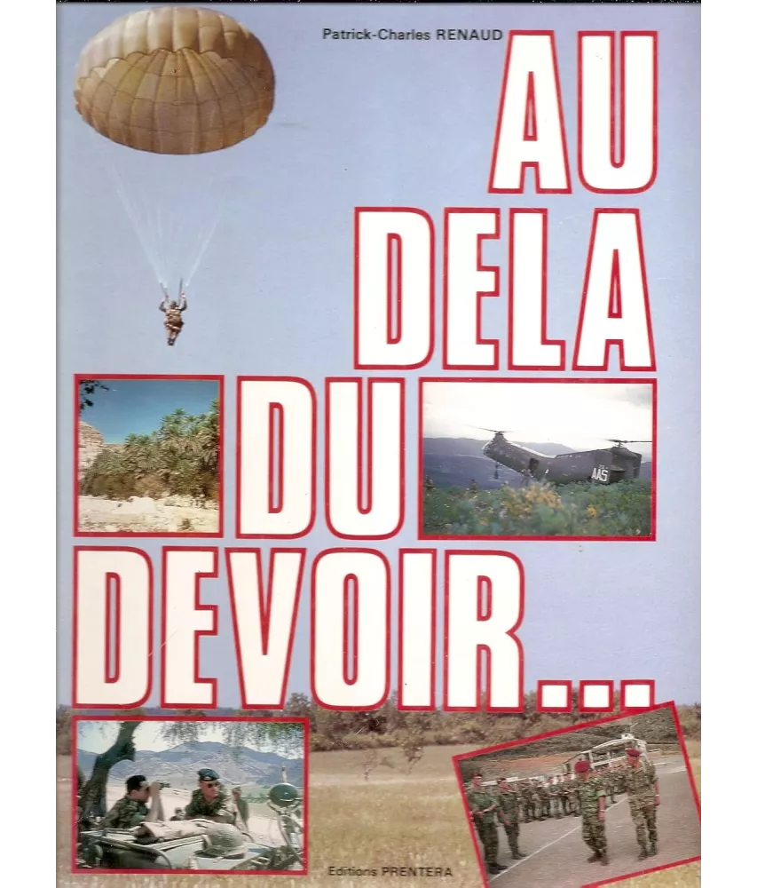 Patrick-Charles Renaud - Au-delà du devoir...