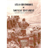 Atlas historique du Nouveau Testament