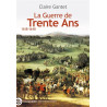 La Guerre de Trente Ans - 1618-1648