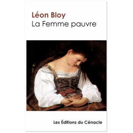 Léon Bloy - La Femme pauvre