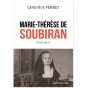 Geneviève Perret - Marie-Thérèse de Soubiran - Fondatrice de la congrégation des soeurs Marie-Auxiliatrice