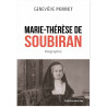 Marie-Thérèse de Soubiran - Fondatrice de la congrégation des soeurs Marie-Auxiliatrice