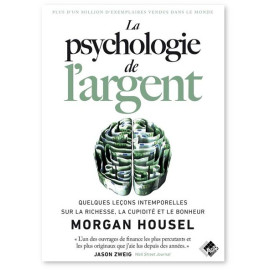 Morgan Housel - La psychologie de l'argent