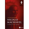 Nicolas Machiavel le patriote aux vertus romaines
