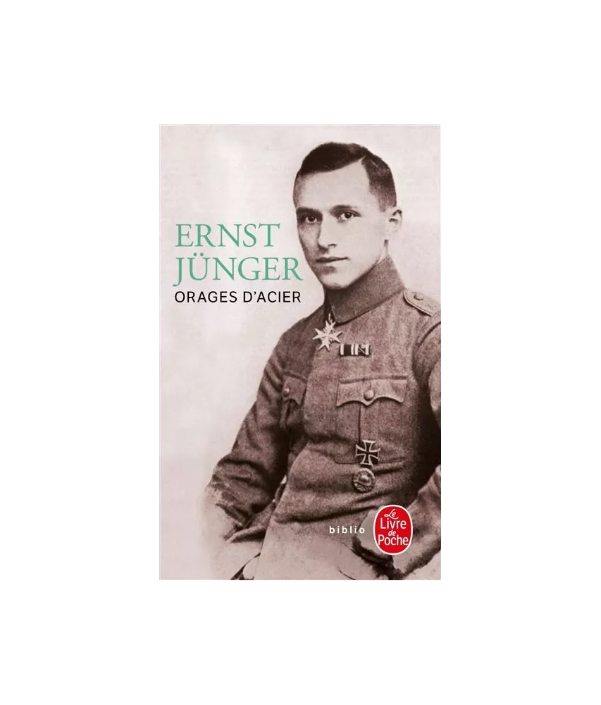 Ernst Jünger - Orages d'acier - Journal de guerre