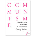Une histoire mondiale du communisme : Une vérité pire que tout mensonge : Les complices - Tome 3