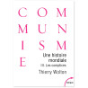 Une histoire mondiale du communisme : Une vérité pire que tout mensonge : Les complices - Tome 3