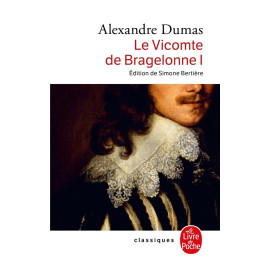 Alexandre Dumas - Le Vicomte de Braguelonne - Tome I