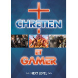Chrétien et gamer - Next Level