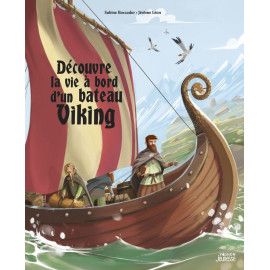 Sabine Boccador - Découvre la vie à bord d'un bateau Viking