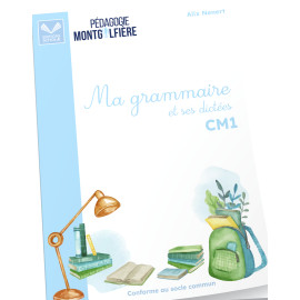 Alix Nenert - Ma Grammaire et ses dictées CM1