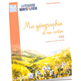 Flavie Labarrere - Ma géographie et ses cartes CE2 conforme au socle commun