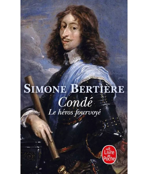 Condé le héros fourvoyé