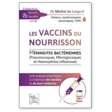 Dr Michel de Lorgeril - Les vaccins du nourrisson -
