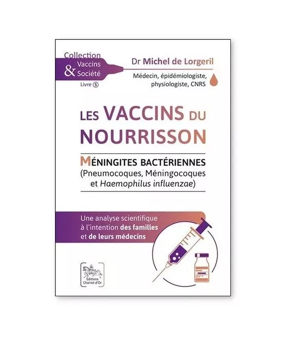 Dr Michel de Lorgeril - Les vaccins du nourrisson -