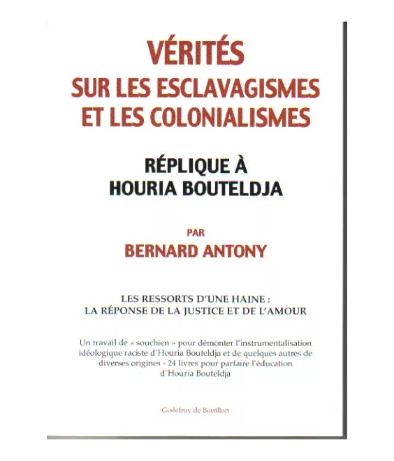 Vérités sur les esclavagismes et les colonialismes