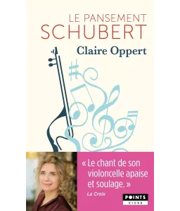 Claire Oppert - Le pansement Schubert