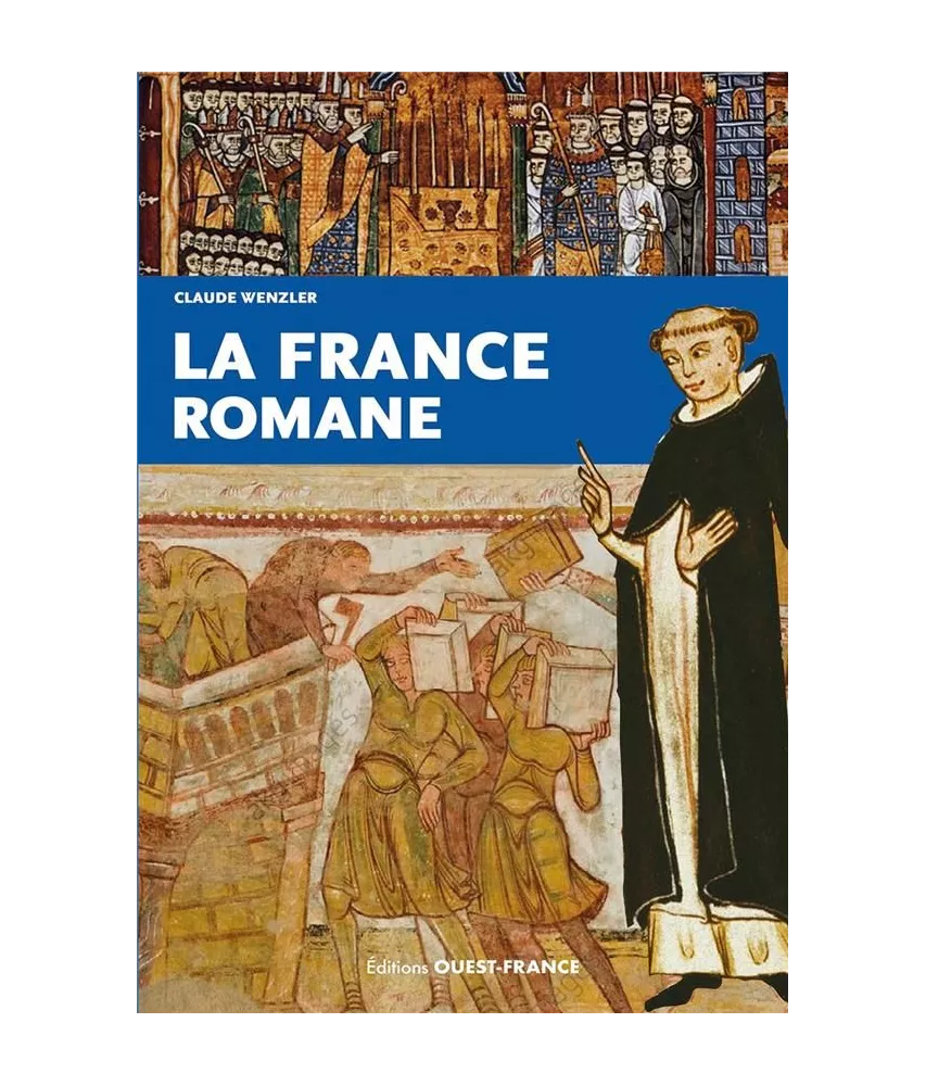 Claude Wenzler - La France romane