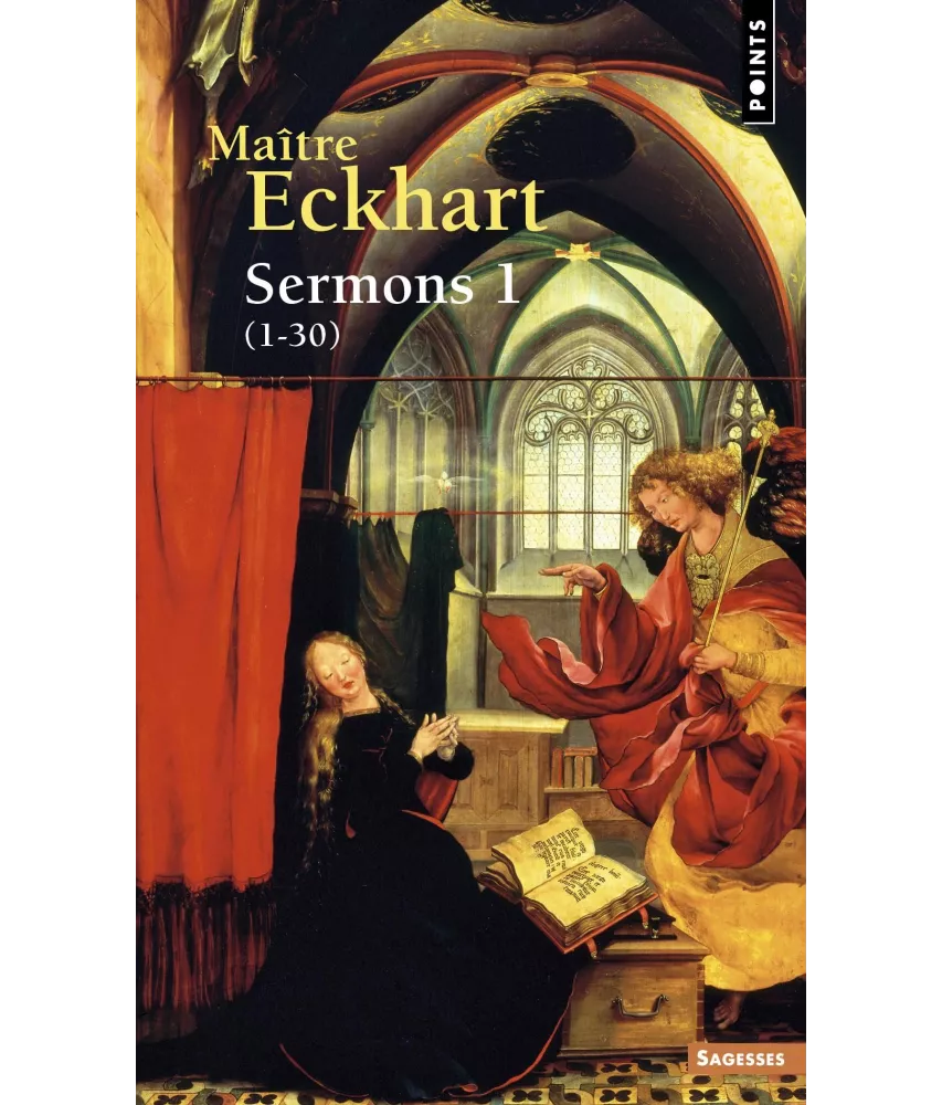 Maître Eckhart - Sermons 1 - de 1 à 30