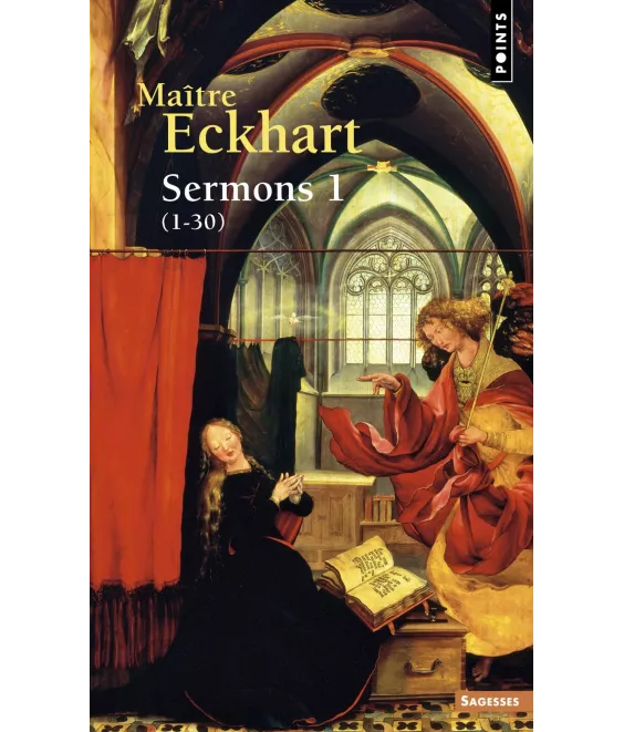 Maître Eckhart - Sermons 1 - de 1 à 30