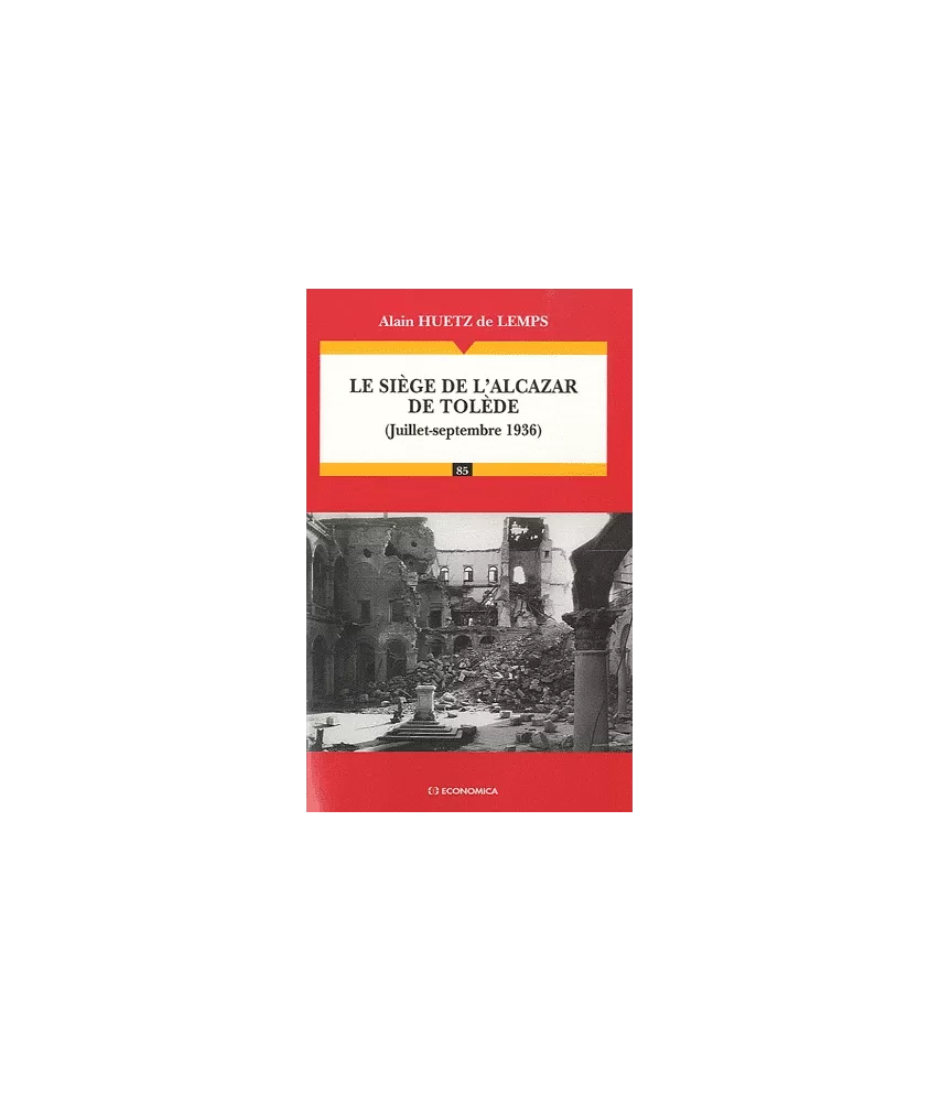 Le siège de l'Alcazar de Tolède