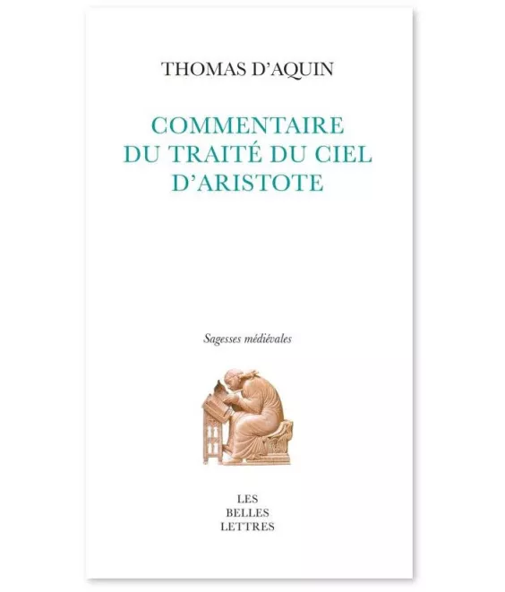Saint Thomas d'Aquin - Commentaire du traité Du ciel d'Aristote