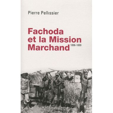 Fachoda et la mission Marchand