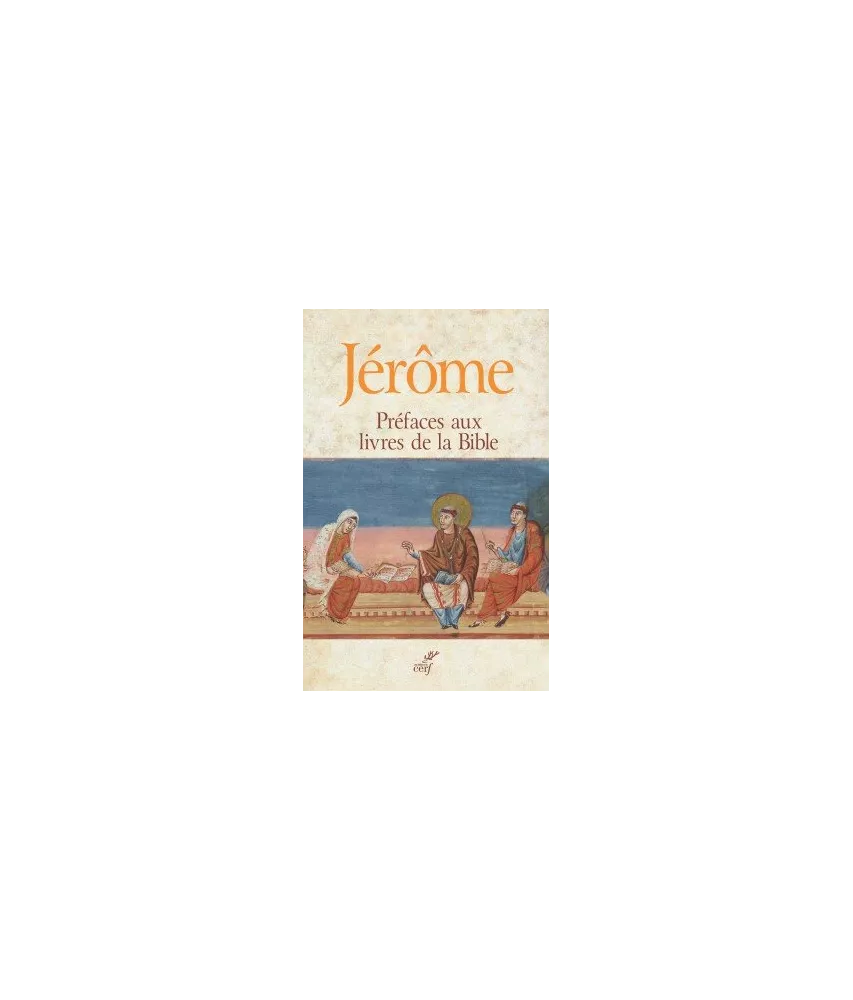 Jérôme - Préfaces aux livres de la Bible (SC 592)
