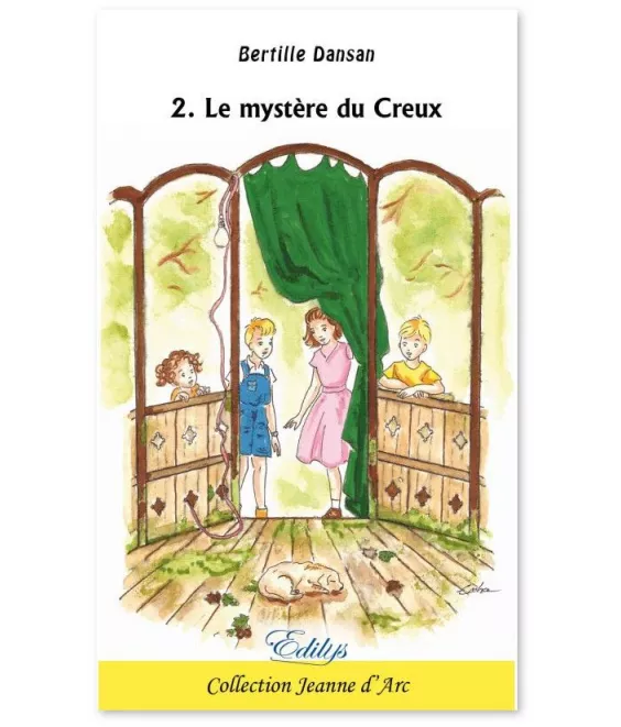 Bertille  Dansan - Le mystère du Creux - Tome 2