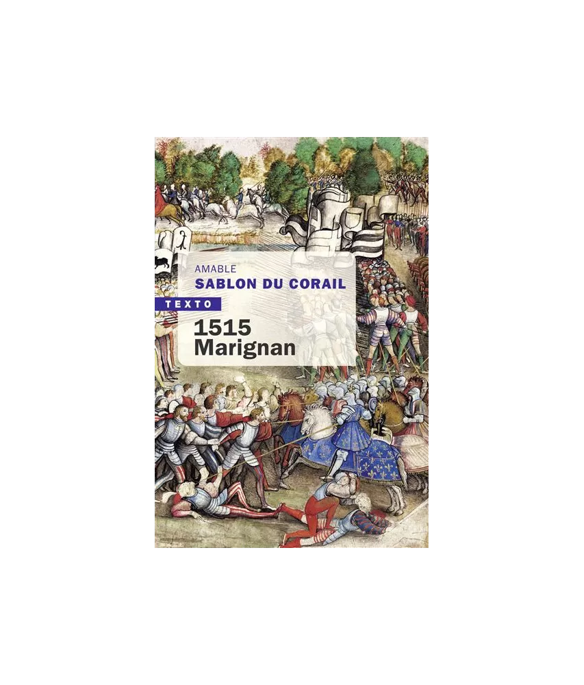 Amable Sablon du Corail - 1515 - Marignan