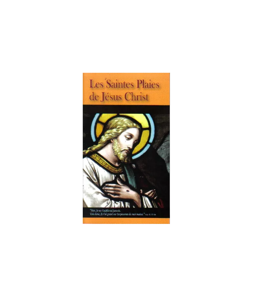 Les Saintes Plaies de Jésus-Christ