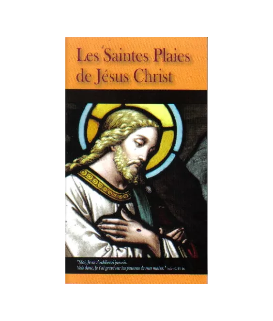 Les Saintes Plaies de Jésus-Christ