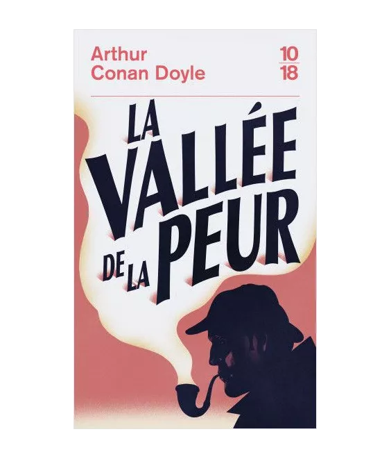 Arthur Conan Doyle - La vallée de la peur - Une enquête de Sherlock Holmes