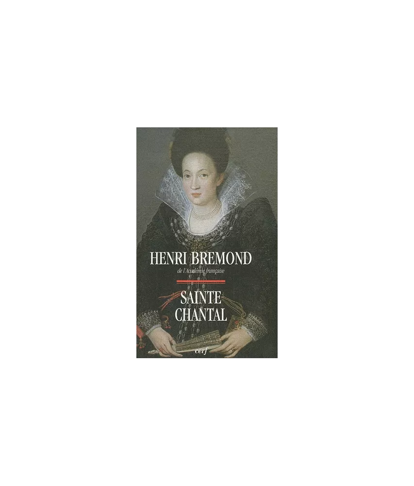 Sainte Chantal  1572 - 1641